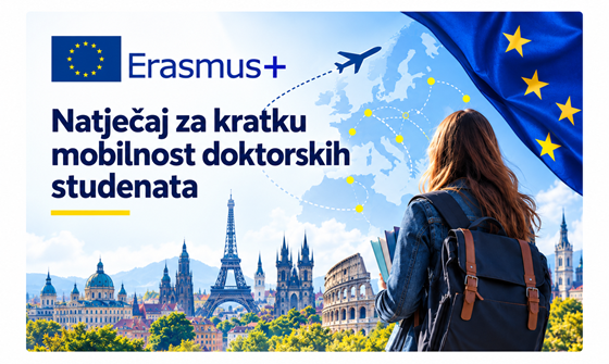 Erasmus+ Natječaj za kratku mobilnost doktorskih studenata (države članice EU-a i treće zemlje pridružene programu) za razdoblje od 16. studenog 2026. do 30. lipnja 2027.